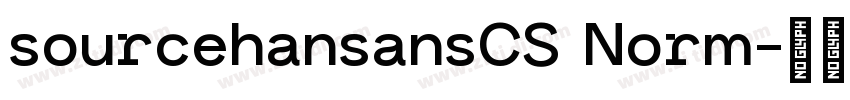 sourcehansansCS Norm字体转换